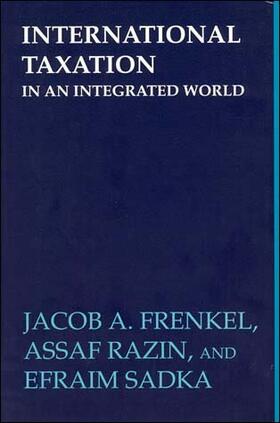 Frenkel / Razin / Sadka | International Taxation in an Integrated World | Buch | 978-0-262-51214-5 | sack.de