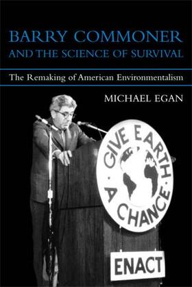 Egan |  Barry Commoner and the Science of Survival | Buch |  Sack Fachmedien