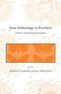 Laubichler / Maienschein |  From Embryology to Evo-Devo | Buch |  Sack Fachmedien
