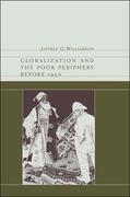 Williamson |  Globalization and the Poor Periphery Before 1950 | Buch |  Sack Fachmedien