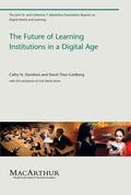 Davidson / Goldberg |  The Future of Learning Institutions in a Digital Age | Buch |  Sack Fachmedien