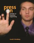 Thimbleby |  Press on: Principles of Interaction Programming | Buch |  Sack Fachmedien
