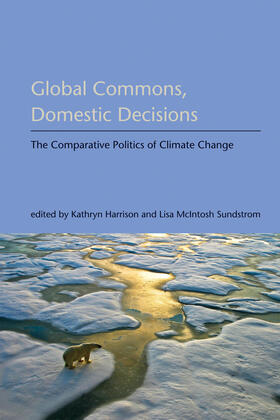 Harrison / McIntosh Sundstrom |  Global Commons, Domestic Decisions | Buch |  Sack Fachmedien