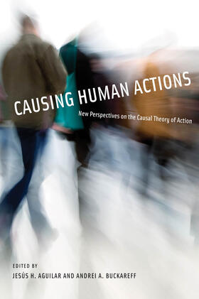 Aguilar / Buckareff | Causing Human Actions | Buch | 978-0-262-51476-7 | sack.de