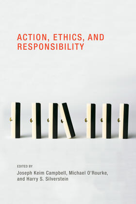 Campbell / O'Rourke / Silverstein | Action, Ethics, and Responsibility | Buch | 978-0-262-51484-2 | sack.de