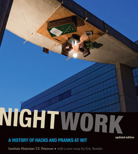 Peterson |  Nightwork, Updated Edition: A History of Hacks and Pranks at Mit | Buch |  Sack Fachmedien