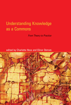 Hess / Ostrom | Understanding Knowledge as a Commons | Buch | 978-0-262-51603-7 | sack.de