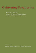 Alkon / Agyeman |  Cultivating Food Justice | Buch |  Sack Fachmedien