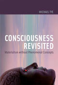 Tye |  Consciousness Revisited | Buch |  Sack Fachmedien