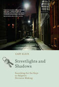 Klein |  Streetlights and Shadows: Searching for the Keys to Adaptive Decision Making | Buch |  Sack Fachmedien