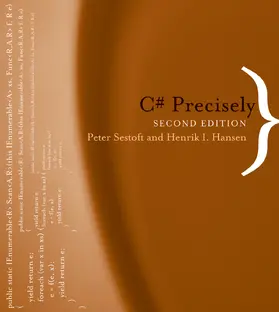 Sestoft / Hansen |  C# Precisely, second edition | Buch |  Sack Fachmedien