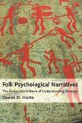 Hutto |  Folk Psychological Narratives: The Sociocultural Basis of Understanding Reasons | Buch |  Sack Fachmedien