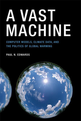 Edwards | A Vast Machine | Buch | 978-0-262-51863-5 | www.sack.de