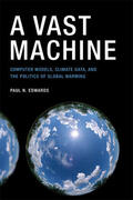 Edwards |  A Vast Machine | Buch |  Sack Fachmedien