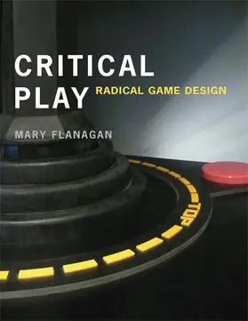 Flanagan |  Critical Play | Buch |  Sack Fachmedien