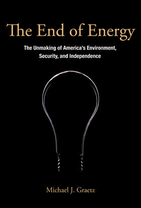 Graetz |  The End of Energy | Buch |  Sack Fachmedien