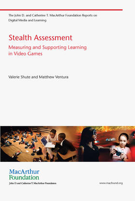 Shute / Ventura |  Stealth Assessment: Measuring and Supporting Learning in Video Games | Buch |  Sack Fachmedien
