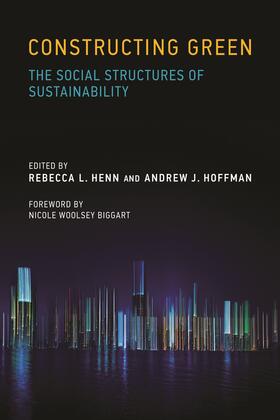 Henn / Hoffman | Constructing Green | Buch | 978-0-262-51962-5 | www.sack.de