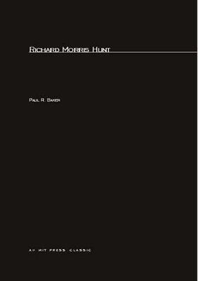 Baker |  Richard Morris Hunt | Buch |  Sack Fachmedien