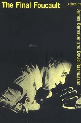 Bernauer / Rasmussen |  The Final Foucault | Buch |  Sack Fachmedien