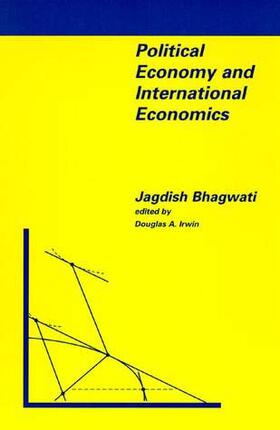Bhagwati / Irwin | Political Economy and International Economics | Buch | sack.de