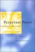 Bohman / Lutz-Bachmann |  Perpetual Peace - Essays on Kant&#8242;s Cosmopolitan Ideal | Buch |  Sack Fachmedien