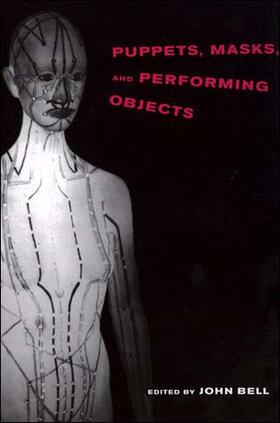 Bell |  Puppets, Masks, and Performing Objects | Buch |  Sack Fachmedien