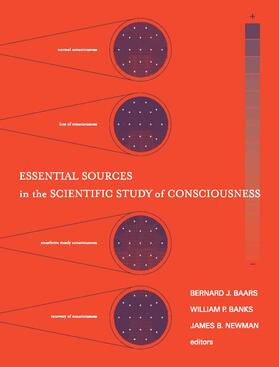 Baars / Banks / Newman |  Essential Sources in the Scientific Study of Consciousness | Buch |  Sack Fachmedien