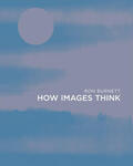 Burnett |  How Images Think | Buch |  Sack Fachmedien