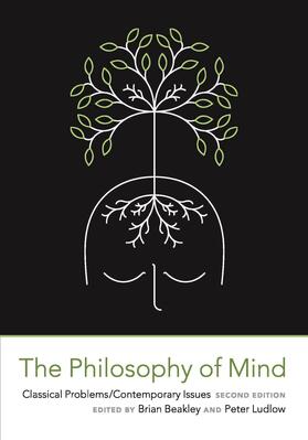 Beakley / Ludlow |  The Philosophy of Mind: Classical Problems/Contemporary Issues | Buch |  Sack Fachmedien
