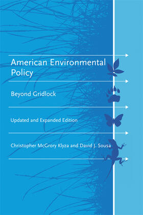 Klyza / Sousa | American Environmental Policy, updated and expanded edition | Buch | 978-0-262-52504-6 | sack.de
