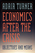 Turner |  Economics After the Crisis: Objectives and Means | Buch |  Sack Fachmedien