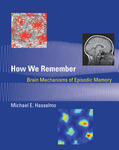 Hasselmo |  How We Remember: Brain Mechanisms of Episodic Memory | Buch |  Sack Fachmedien
