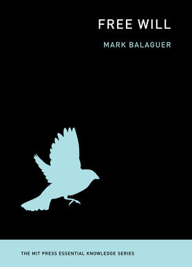 Balaguer | Free Will | Buch | 978-0-262-52579-4 | www.sack.de