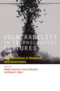 Hommels / Mesman / Bijker |  Vulnerability in Technological Cultures: New Directions in Research and Governance | Buch |  Sack Fachmedien