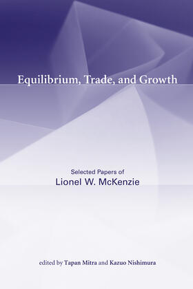 Mckenzie / Mitra / Nishimura |  Equilibrium, Trade, and Growth | Buch |  Sack Fachmedien