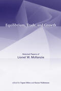 McKenzie / Mitra / Nishimura |  Equilibrium, Trade, and Growth | Buch |  Sack Fachmedien