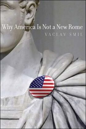 Smil | Why America Is Not a New Rome | Buch | 978-0-262-52685-2 | sack.de