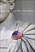 Smil |  Why America Is Not a New Rome | Buch |  Sack Fachmedien