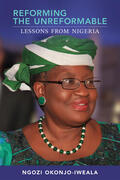 Okonjo-Iweala |  Reforming the Unreformable | Buch |  Sack Fachmedien