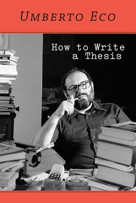 Eco |  How to Write a Thesis | Buch |  Sack Fachmedien