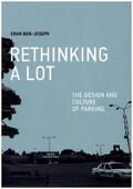 Ben-Joseph |  ReThinking a Lot | Buch |  Sack Fachmedien