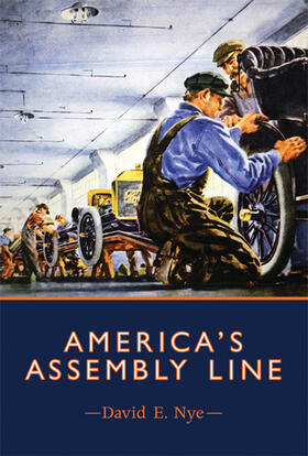 Nye | America's Assembly Line | Buch | 978-0-262-52759-0 | sack.de