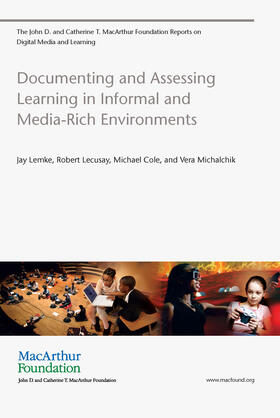 Lemke / Lecusay / Cole | Documenting and Assessing Learning in Informal and Media-Rich Environments | Buch | 978-0-262-52774-3 | sack.de