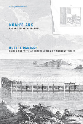 Damisch / Vidler | Noah's Ark | Buch | 978-0-262-52858-0 | www.sack.de