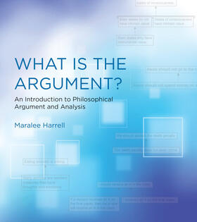 Harrell |  What Is the Argument? | Buch |  Sack Fachmedien