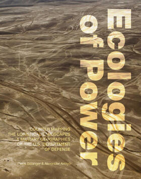 Belanger / Arroyo |  Ecologies of Power | Buch |  Sack Fachmedien