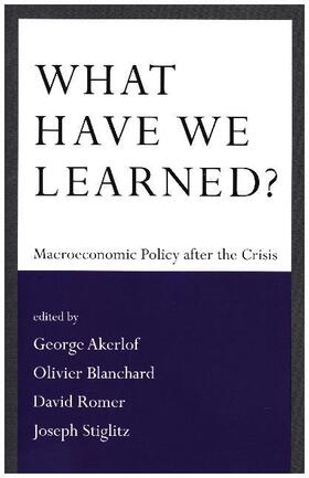 Akerlof / Blanchard / Romer | What Have We Learned? | Buch | 978-0-262-52985-3 | sack.de