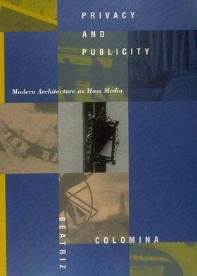 Colomina |  Privacy and Publicity | Buch |  Sack Fachmedien