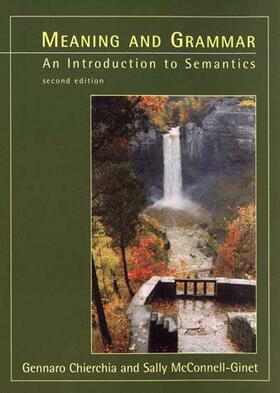 Chierchia / Mcconnell-Ginet |  Meaning and Grammar, second edition | Buch |  Sack Fachmedien